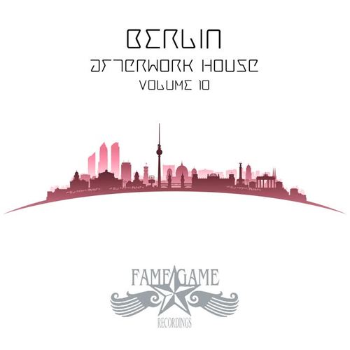 Berlin Afterwork House, Vol. 10