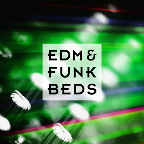 EDM & Funk Beds