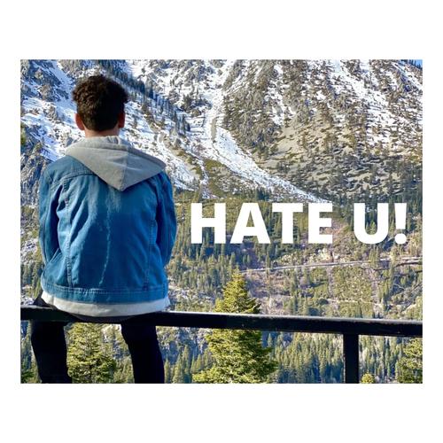 HATE U!