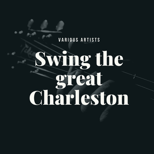 Swing the great Charleston