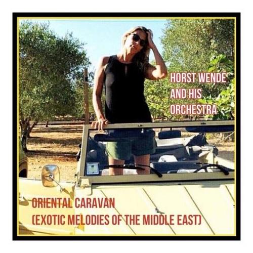 Oriental Caravan (Exotic Melodies of the Middle East)