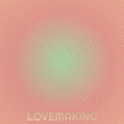 Individual Lovemaking