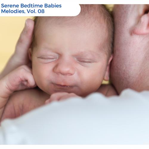 Serene Bedtime Babies Melodies, Vol. 08