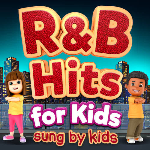 R & B Hits for Kids - Sung By Kids