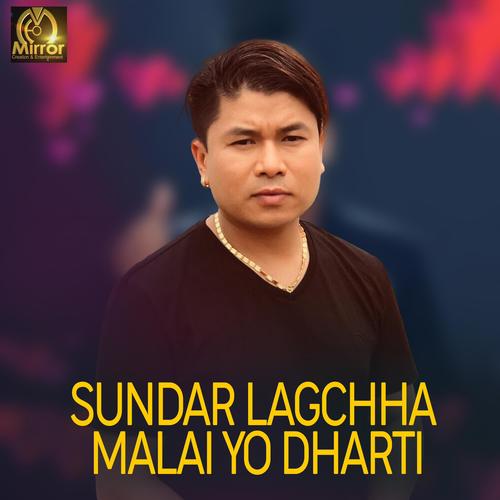 Sundar Lagchha Malai Yo Dharti (feat. Mausam Gurung)