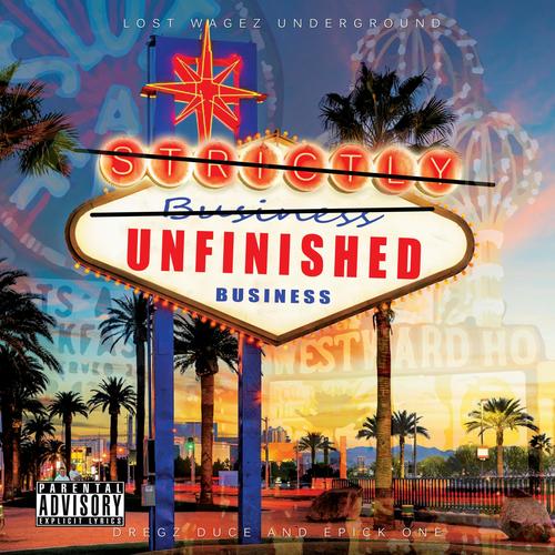 Unfinished Business (Explicit)