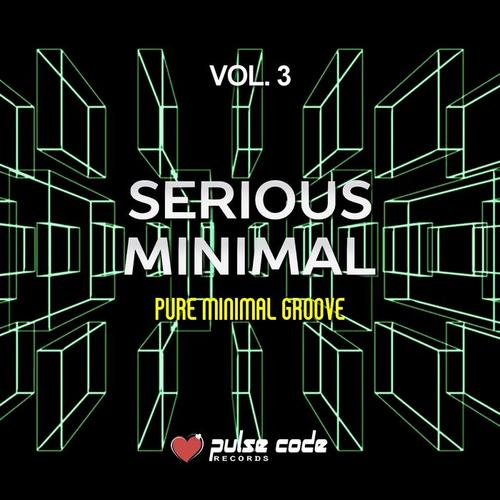 Serious Minimal, Vol. 3 (Pure Minimal Groove)