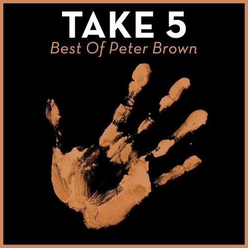 Take 5 - Best of Peter Brown