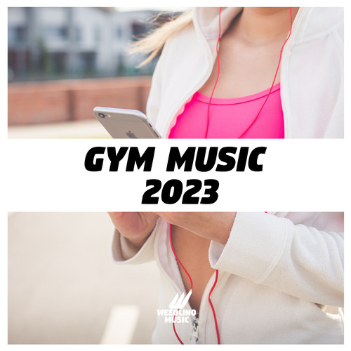 Gym Music 2023 (Explicit)