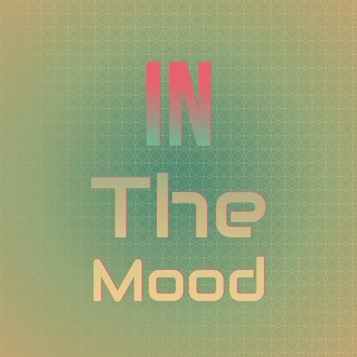 In The Mood