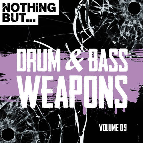 Nothing But... Drum & Bass Weapons, Vol. 09