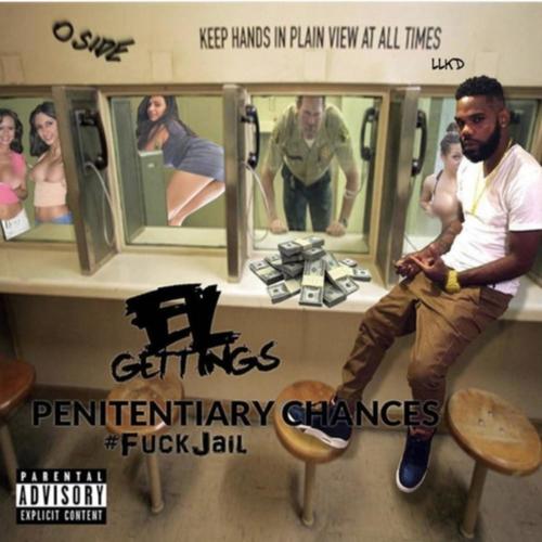 Penitentiary Chances #FuckJail (Explicit)