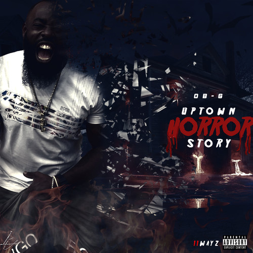 Uptown Horror Story (Explicit)