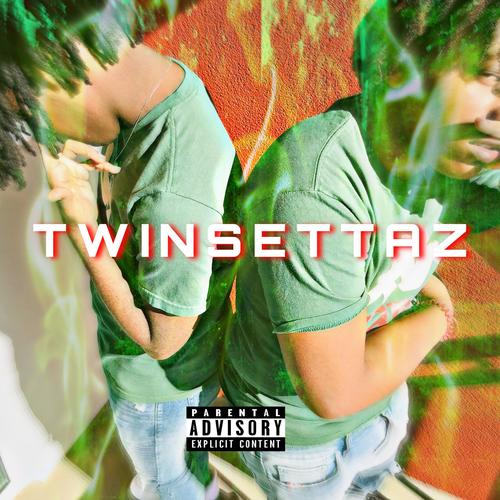 TwinSettaz (Explicit)