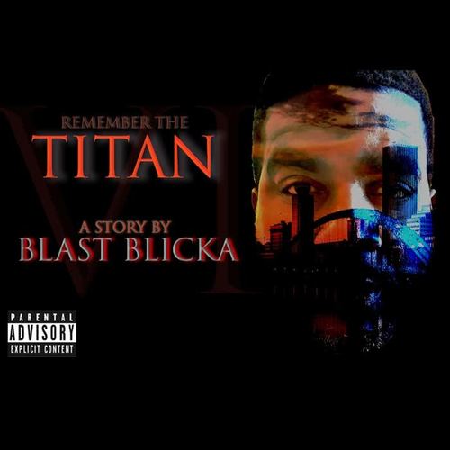Remember the Titan (Explicit)