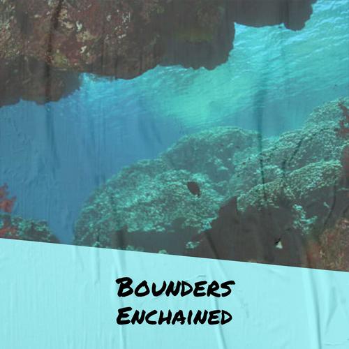 Bounders Enchained