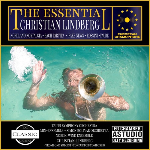 The Essential Christian Lindberg