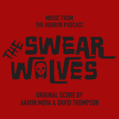 The Swearwolves (Original Score)