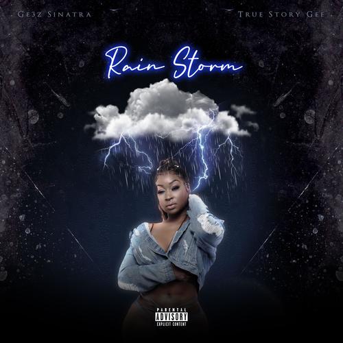 RainStorm (feat. True Story Gee) (Explicit)