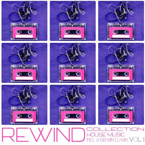 Rewind Collection, Vol. 1 - House Music