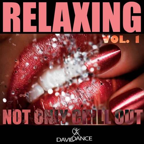 Relaxing Vol. 1 (not Only Chill Out)