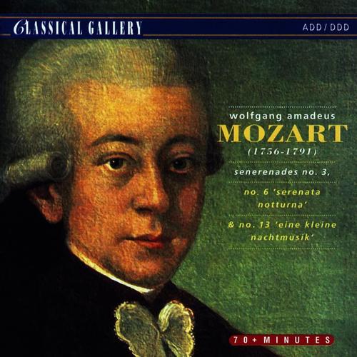 Mozart: Serenades Nos. 3, 6  & 13