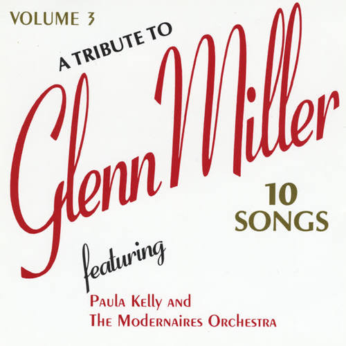 A Tribute To Glenn Miller