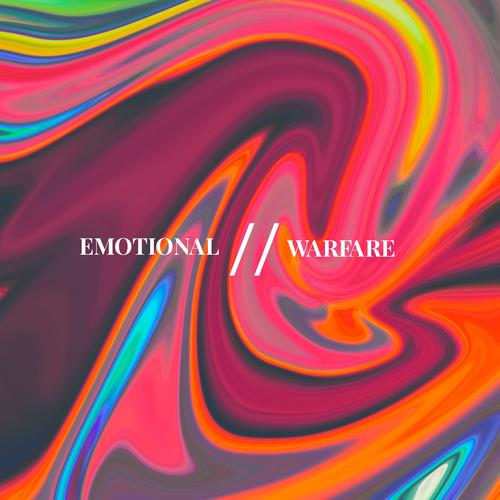 Emotional Warfare (Explicit)