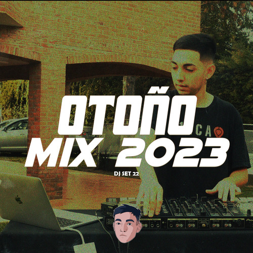 Mix Otoño 2023 (DJ Set 22) [Remix]