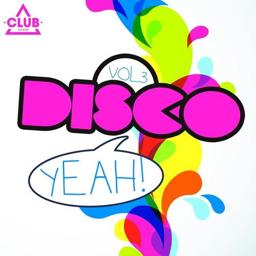 Disco Yeah!, Vol. 3