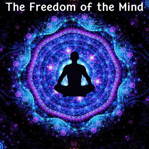 The Freedom Of The Mind