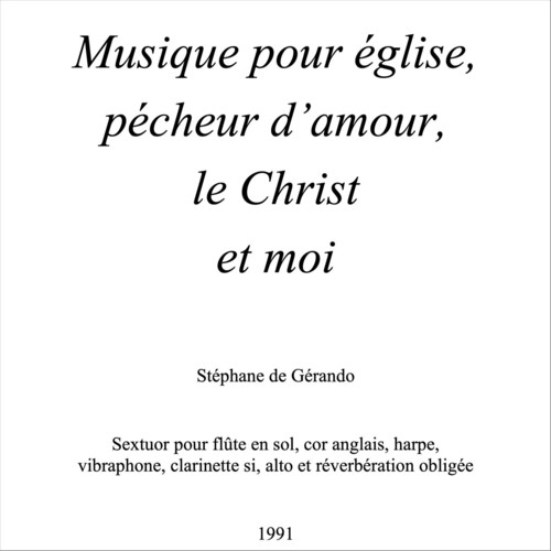 Musique pour église, pécheur d’amour, le Christ et moi