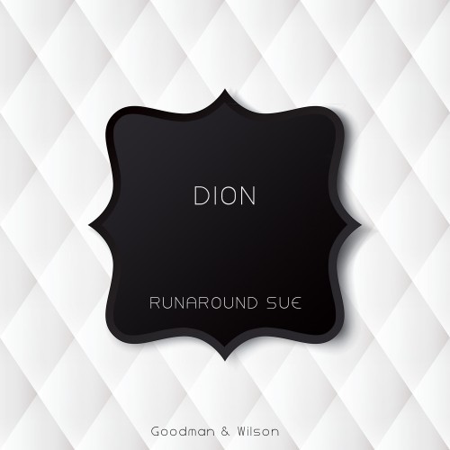 Runaround Sue