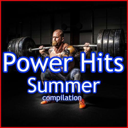 Power Hits Summer (Compilation Vol..1) [Explicit]