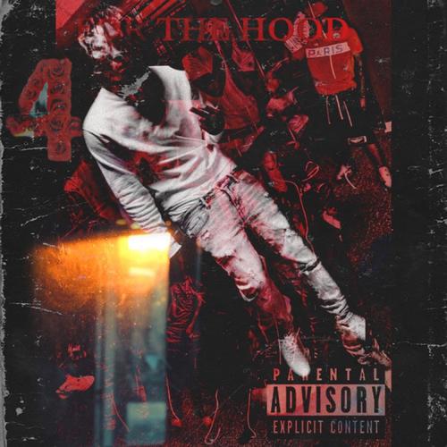 4 The Hood (Explicit)