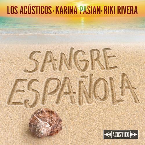 Sangre Española (Versión Acústica)