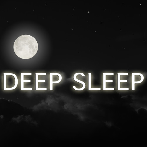 Deep Sleep