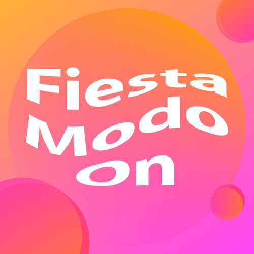 Fiesta Modo On (Explicit)