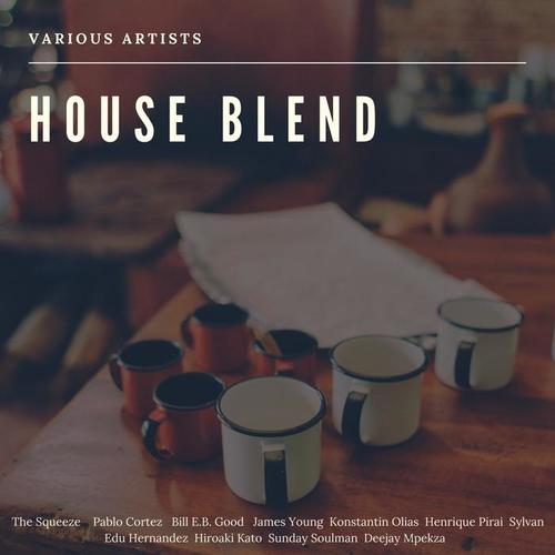 House Blend