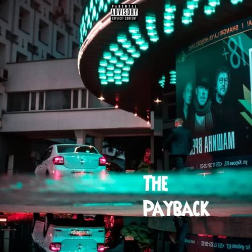 The Payback (feat. Ryan Trey & bLAck pARty)