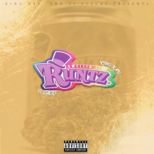 Smellin Like Runtz (Explicit)