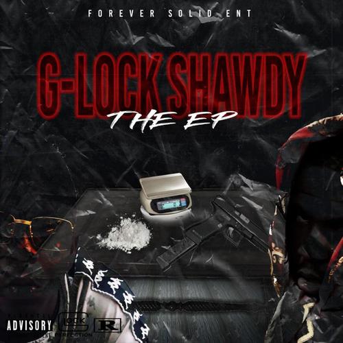 G Lock Shawdy Da Ep