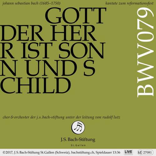 Bachkantate, BWV 79 - Gott der Herr ist Sonn und Schild