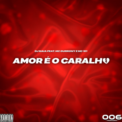 Amor é o caralho (Explicit)