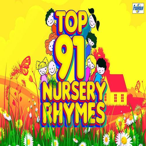 Top 91 Nursery Rhymes