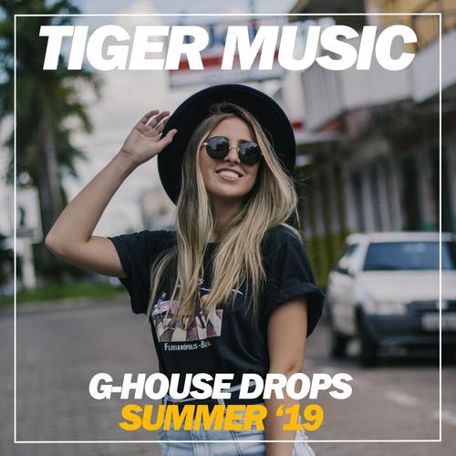 G-House Drops Summer '19