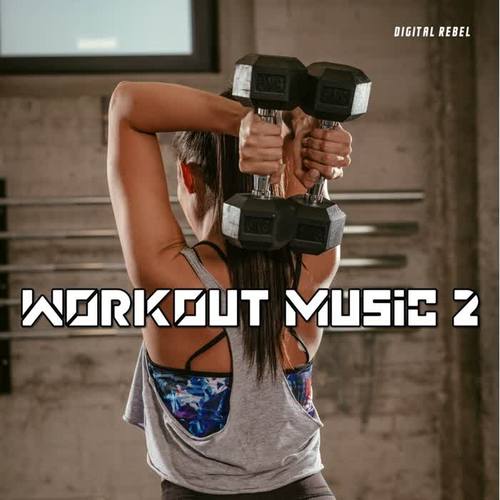 Workout Music 2