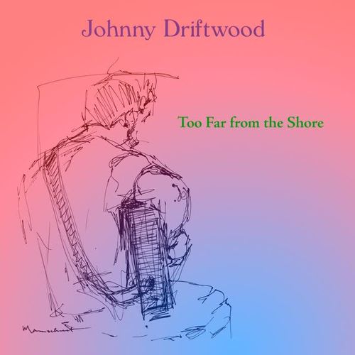 Too Far from the Shore (Explicit)