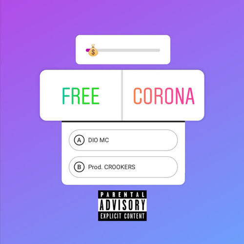 FREE CORONA (Explicit)