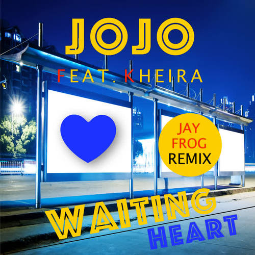 Waiting Heart (Jay Frog Remix)